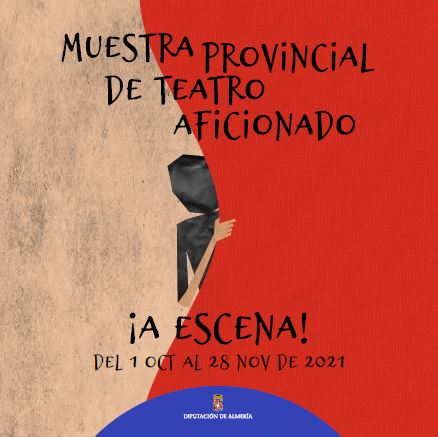 Muestra Provincial de Teatro Aficionado 2021 ¡A escena!
